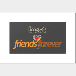 best friend forever new t-shirt design Posters and Art